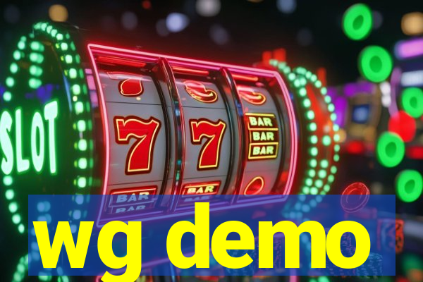 wg demo